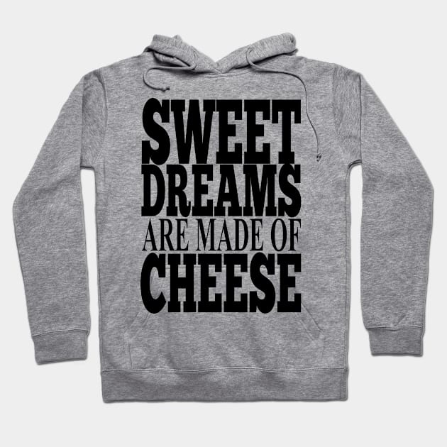 Misheard Lyrics - Dream of Cheese Hoodie by Ireland